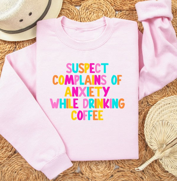 Suspect Anxiety Drinking Coffee Crew Sweatshirt